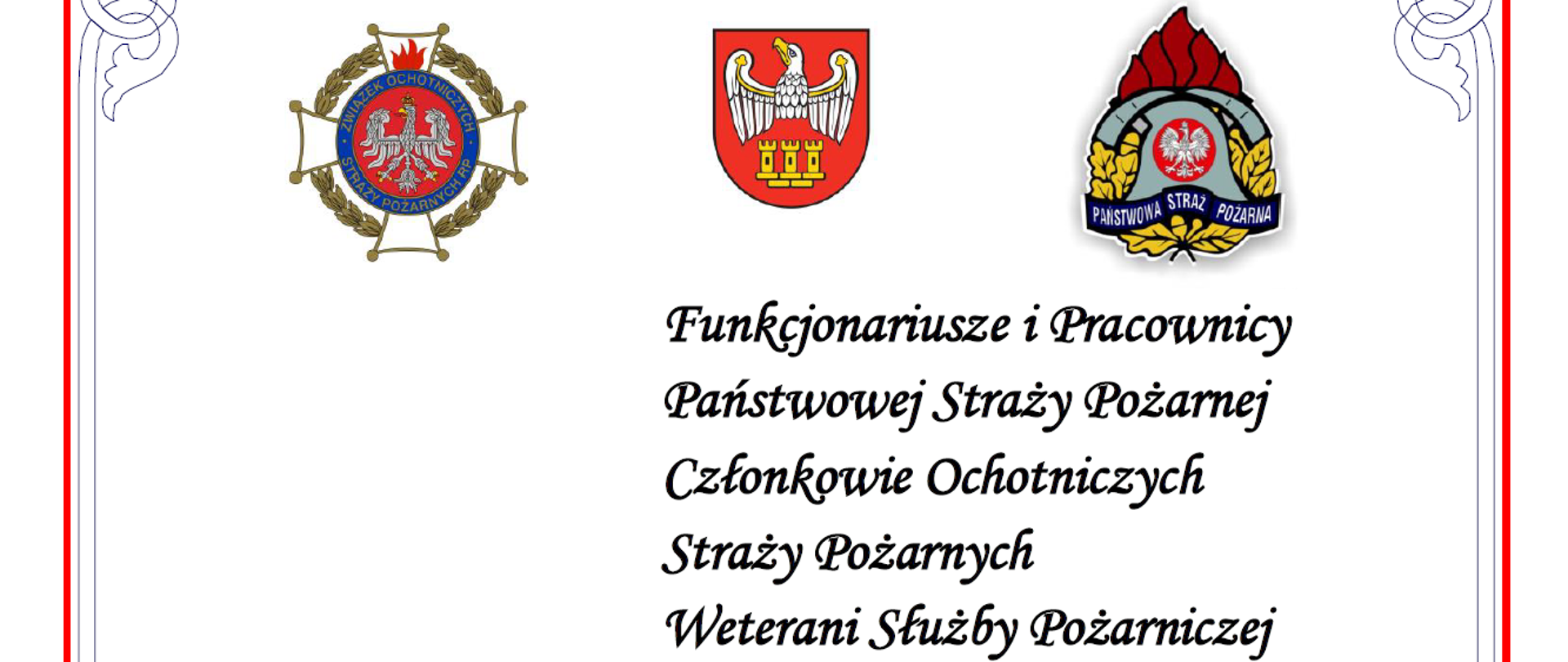 ŻYCZENIA KOMENANTA POWIATOWEGO PSP ORAZ PREZESA ZARZĄDU ODDZIEAŁU POWIATOWEGO ZOSP RP Z OKAZJI DNIA STRAŻAKA