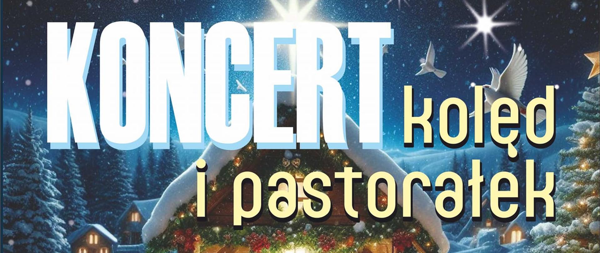 Koncert kolęd i pastorałek 5.1.2024