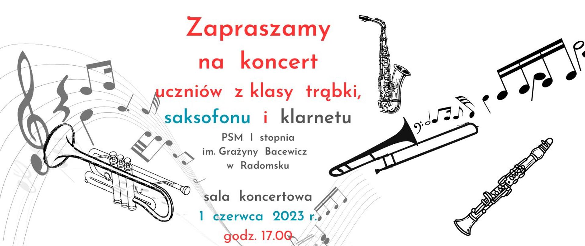 Na białym tle znajdują się napisy informacyjne w kolorze czerwonym, niebieskim, szarym oraz grafiki nut, instrumentów ( klarnetu,
saksofonu, trąbki, puzonu) w kolorach szarym i czarnym.