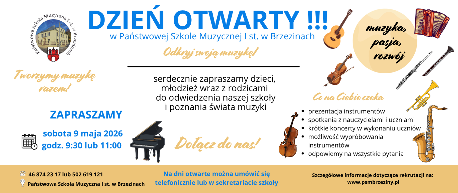 Grafika na białym tle przedstawia informacje dotyczace dni otwartych w Państwowej Szkole Muzycznej I st. w Brzezinach. W lewym górnym rogu logo szkoły z prawej strony instrumenty muzyczne.