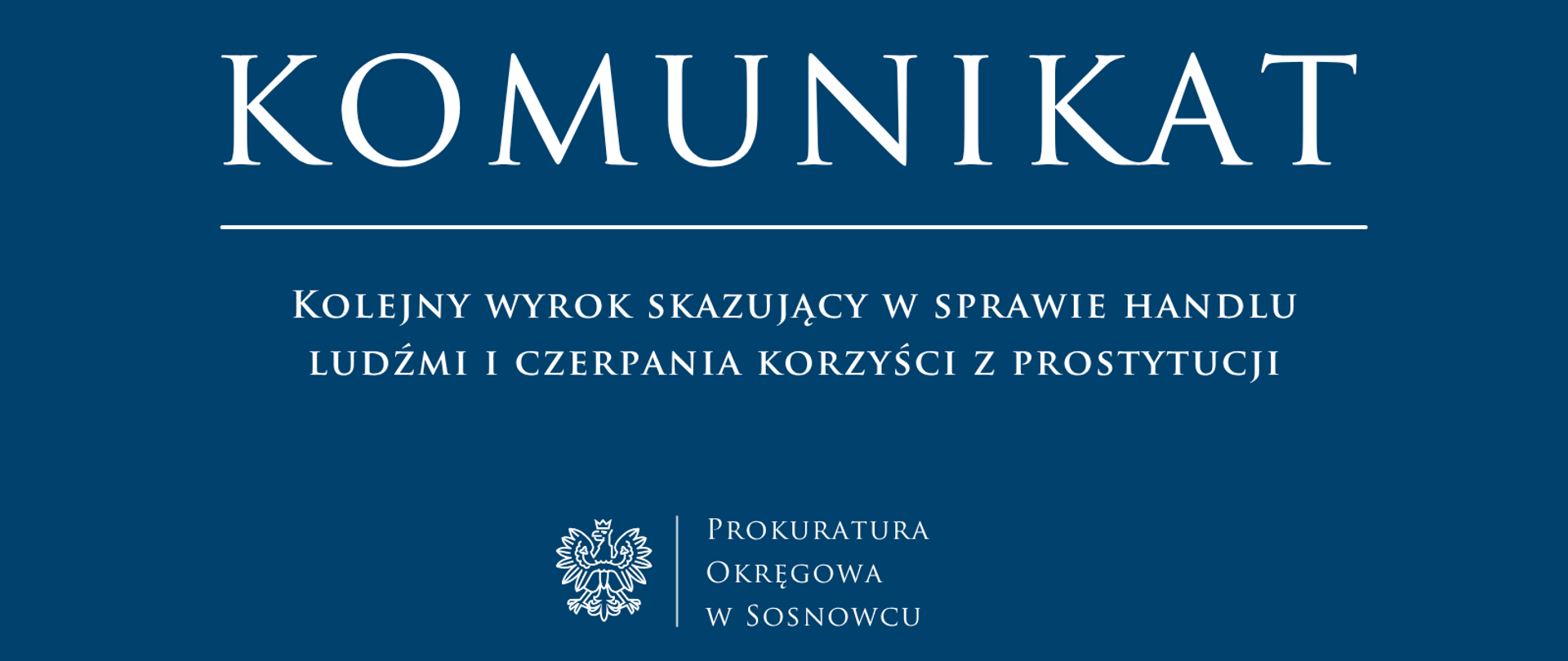 Kolejny wyrok skazujący w sprawie handlu ludźmi i czerpania korzyści z prostytucji