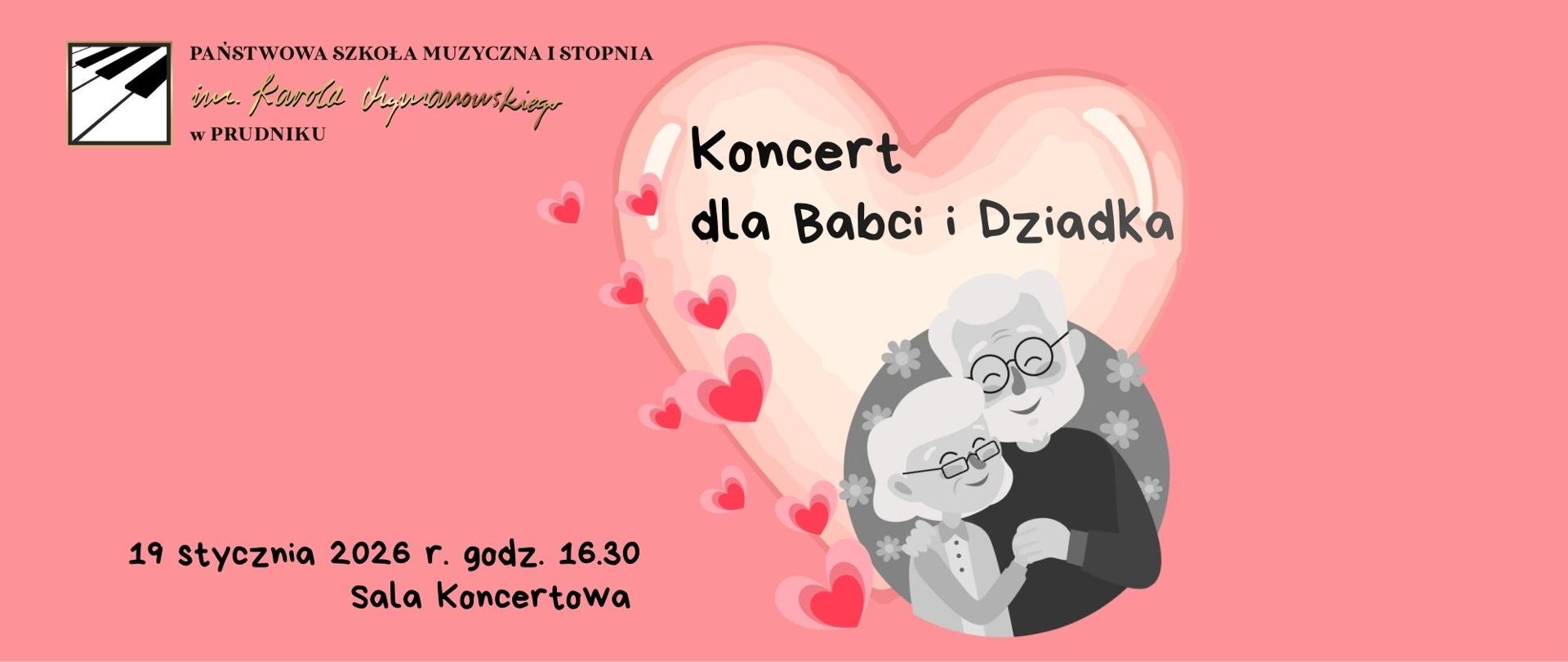 Baner z informacją o koncercie z okazji Dnia Babci i Dziadka. Na różowym tle napisy z informacją o koncercie. Baner ozdabia grafika przedstawiająca parę ściskających się starszych ludzi oraz czerwone serca. W lewym górnym rogu logo szkoły.