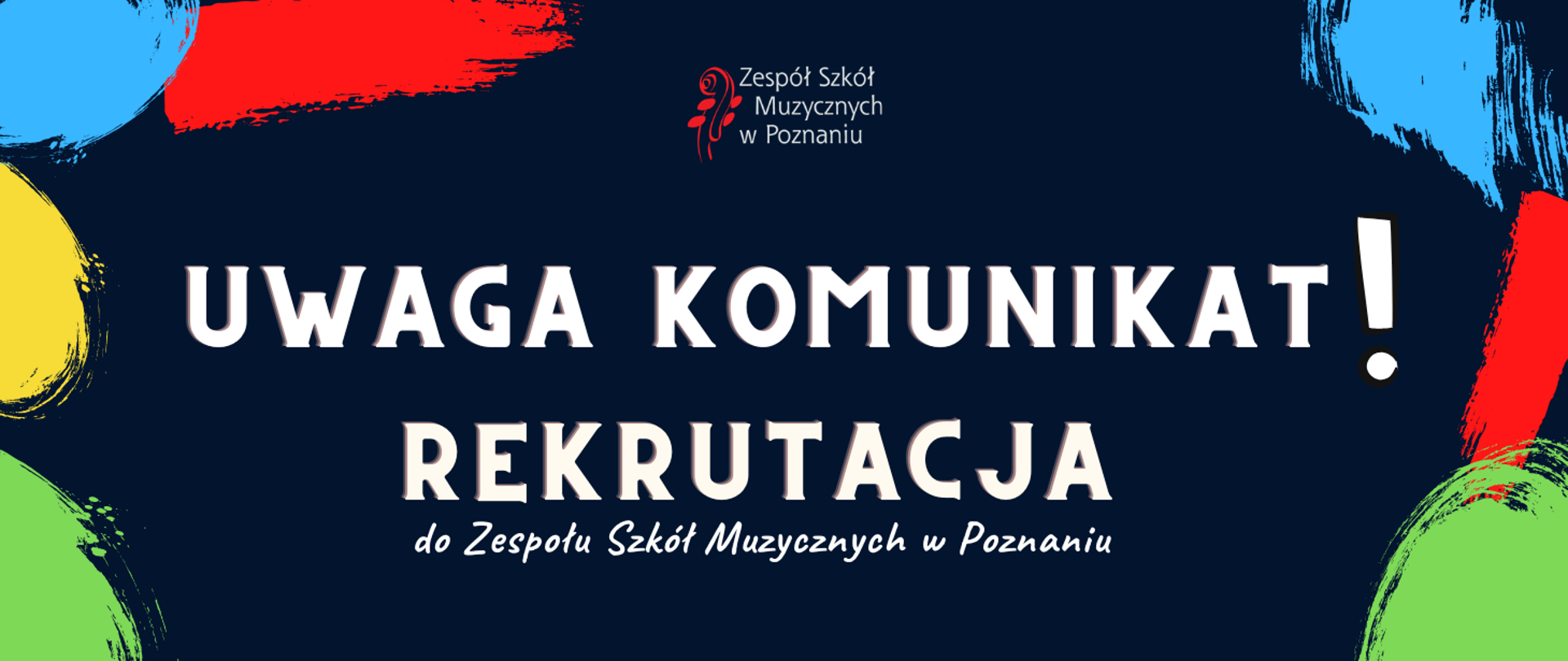 Kolorowy bane z logo ZSM i napisem Uwaga komuniakt ! rekrutacja do ZSM