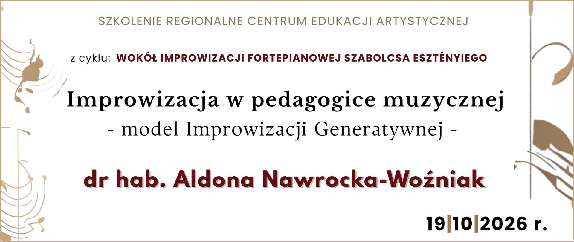Baner - Szkolenie - Improwizacja w pedagogice muzycznej - dr. hab. Aldona Nawrocka-Woźniak, 19.10.2026
