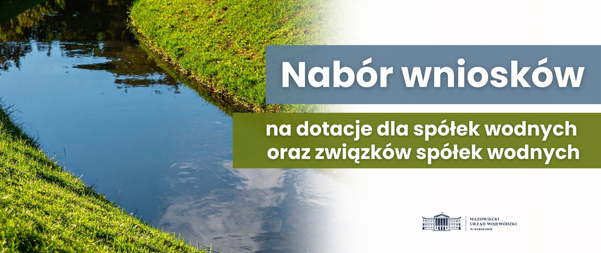 Zadbajmy razem o bezpieczeństwo hydrologiczne regionu – nabór wniosków