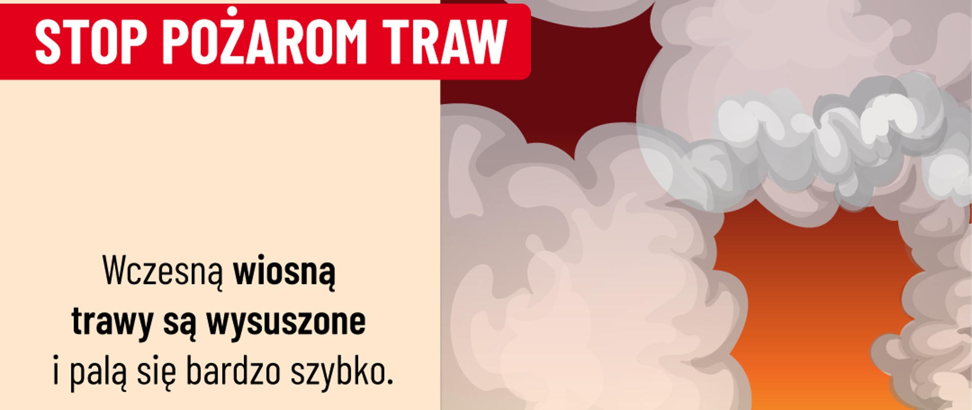 Zdjęcie przedstawia logo kampanii "Stop Pożarom Traw" oraz informację o pożarach traw. 