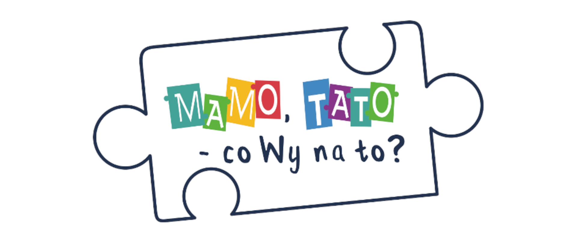 „Mamo, Tato – co Wy na to?”
