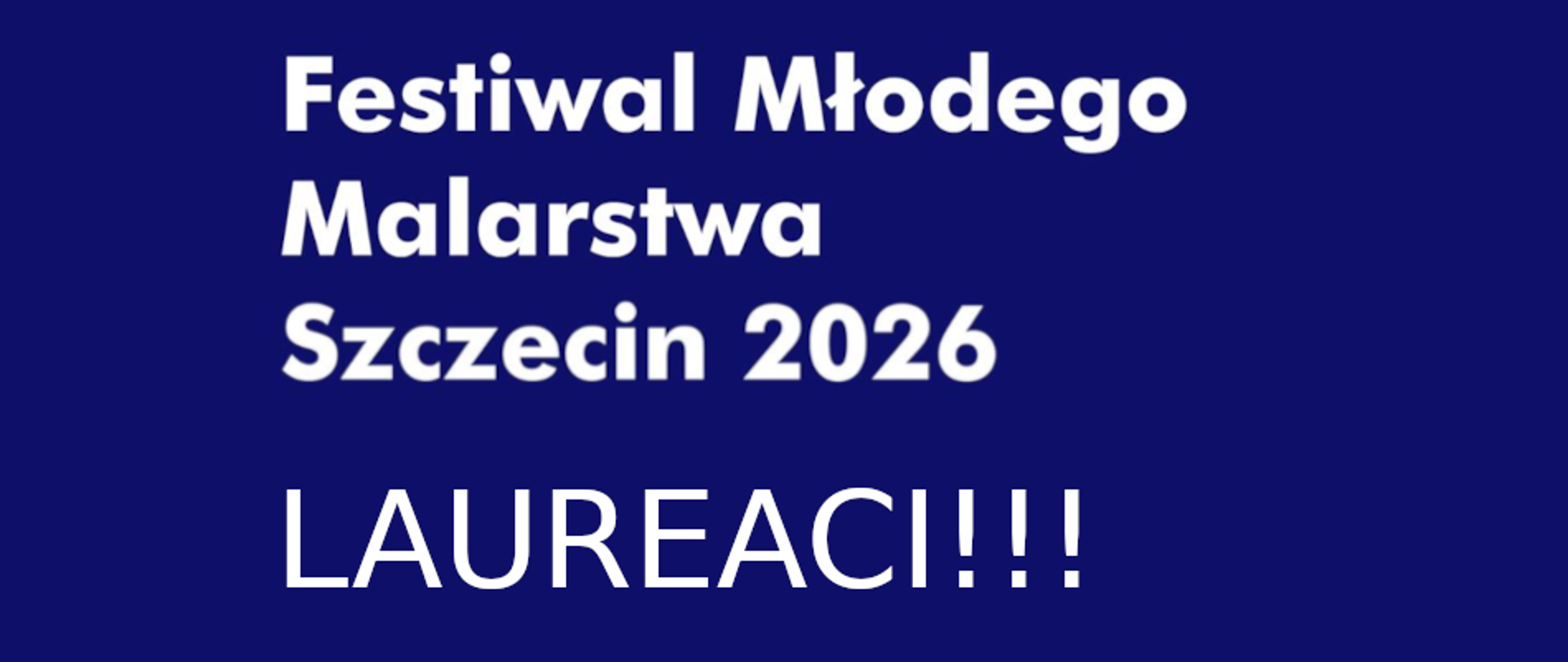 Znamy laureatów Festiwalu Młodego Malarstwa 2026! 