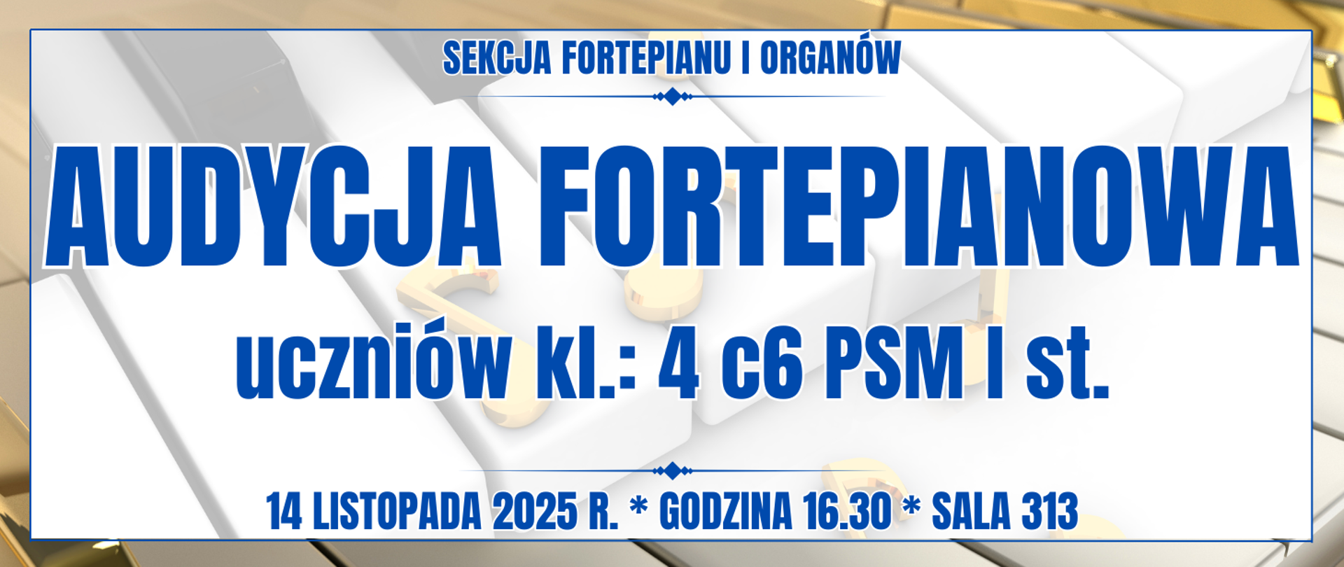 baner z ramką w tle klawiatura fortepianu ze złotymi nutkami oraz informacja o wydarzeniu