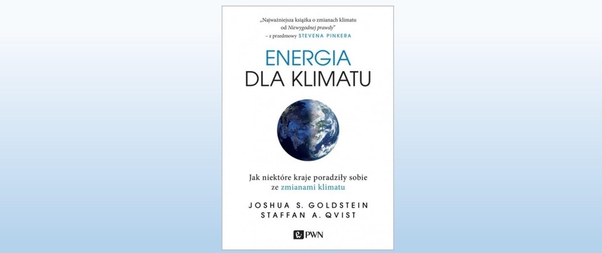 Okładka książki Energia dla klimatu, tytuł oraz zdjęcie kuli ziemskiej 