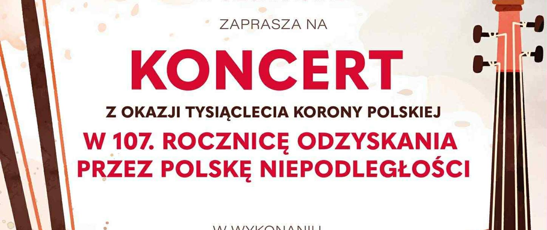 Na biało bezowym tle informacja o koncercie patriotycznym w dniu 14.11.2025r. o godz. 17:30w Auli PANS przy ul. Narutowicza 9. W tle biało czerwona flaga. Po prawo skrzypce. po lewo smyczek.