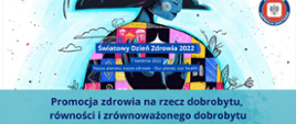 Światowy Dzień Zdrowia 2022