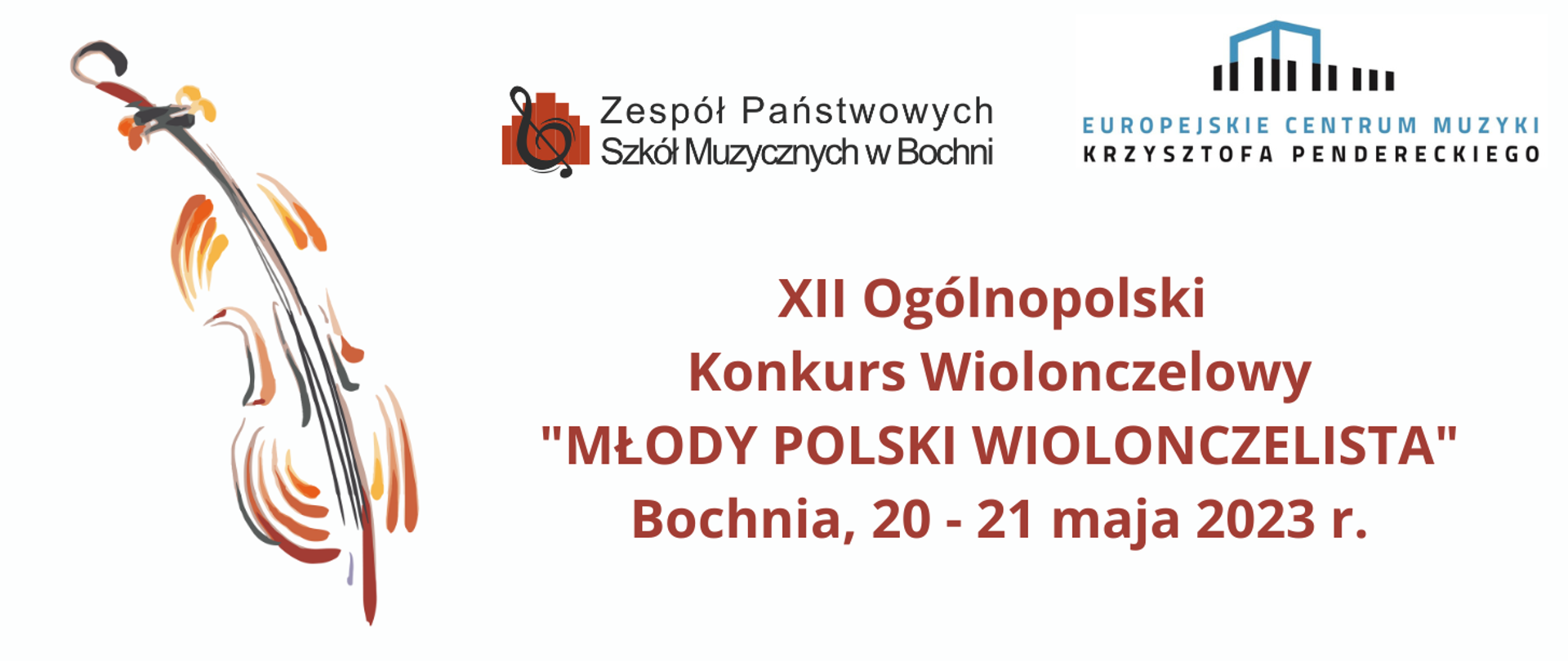 Grafika na białym tle tle, w części lewej znajduje się logo Ogólnopolskiego Konkursu Wiolonczelowego MŁODY POLSKI WIOLOLONCZELISTA, które przedstawia rysunek wiolonczeli wykonany w kolorach od czerni do jasnego brązu przypominający technikę malowania pędzlem. U góry logotypy organizatora ZPSM w Bochni i partnera Europejskiego Centrum Muzyki Krzysztofa Pendereckiego W części centralnej w czterech liniach napis wykonany brązowymi drukowanymi literami: XII Ogólnopolski Konkurs Wiolonczelowy „Młody Polski Wiolonczelista”, w linii drugiej: Bochnia, 20 – 21 maja 2023 r.