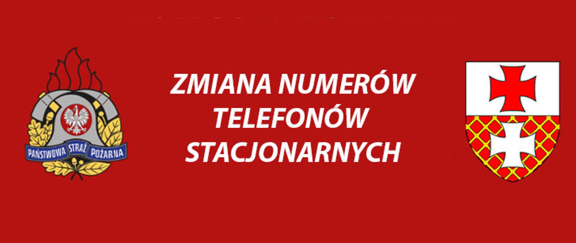 Baner z napisem: Zmiana numerów telefonów stacjonarnych. Po prawej stronie herb Elbląga, po lewej stronie logo Państwowej Straży Pożarnej.