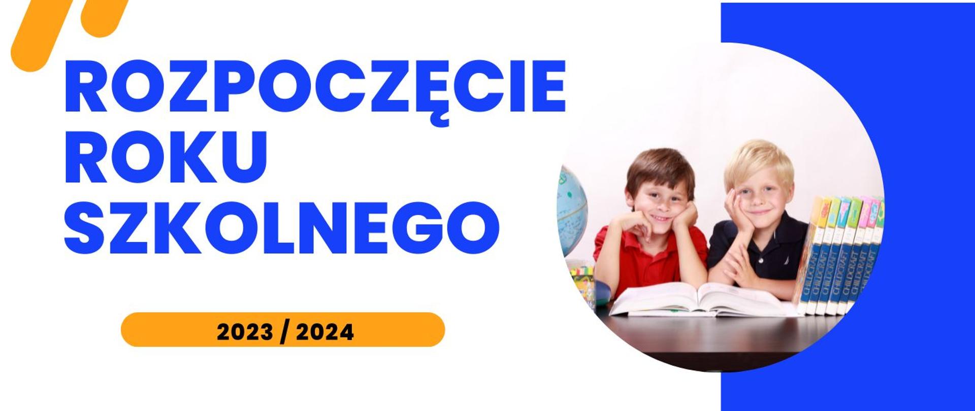grafika na białym tle z napisem "rozpoczęcie roku szkolnego 2023/2024" po lewej i zdjęciem dwóch chłopców siedzących nad książką po prawej.