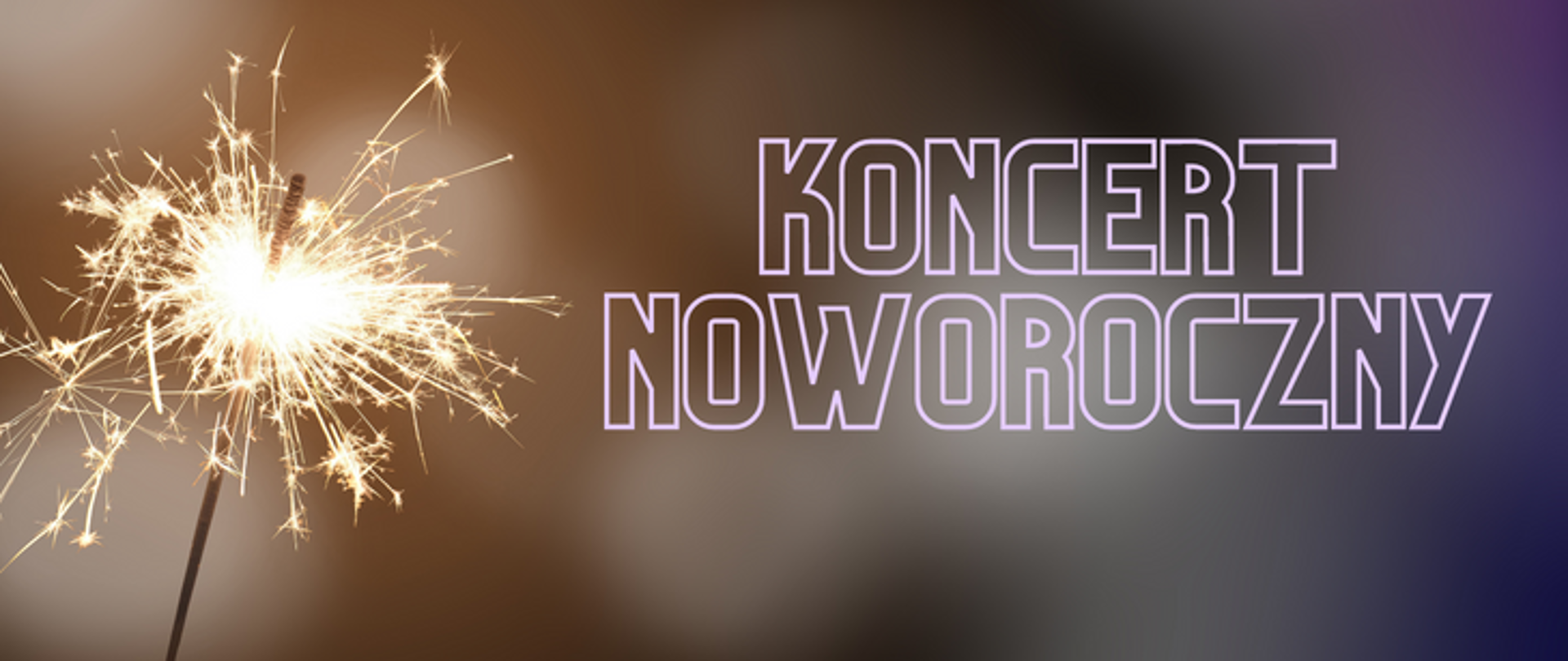 Afisz na tle odbijającego się światła, w kolorze bezowym przechodzący do fioletowego. Po lewej stronie palący się zimny ogień, obok napis koncert noworoczny.