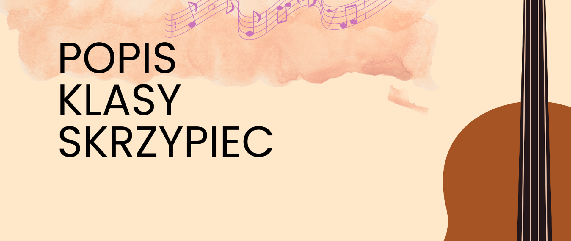 Plakat popisu klas skrzypiec Pana Krzysztofa Iwanowicza. Na beżowym tle po lewej stronie zawarte są informacje o terminie i miejscu popisu. Po prawej stronie znajduje się graficzne przedstawienie skrzypiec ustawionych pionowo gryfem do góry.