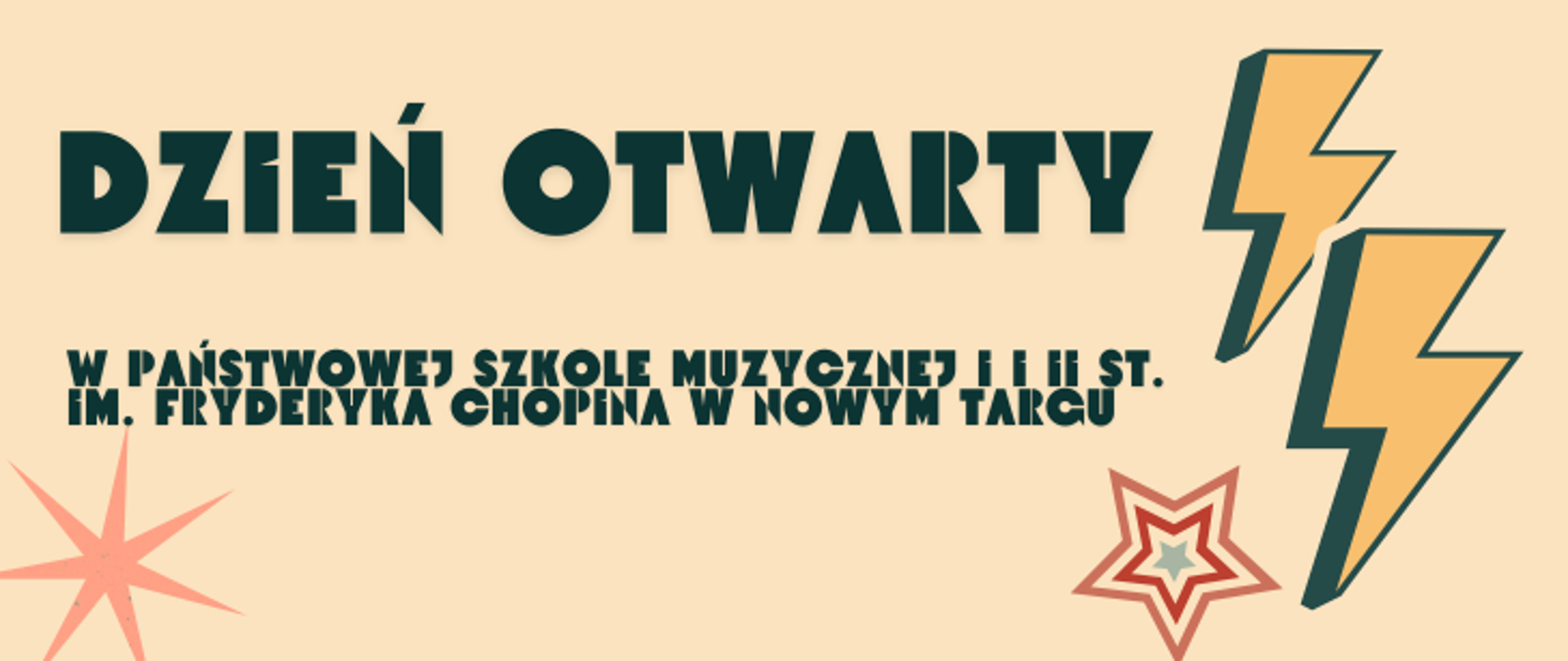 Plakat jest podzielony na kilka geometrycznych sekcji (prostokątów). Całość utrzymana jest w estetyce „vintage-pop” – z grubymi liniami i dynamicznymi kształtami, takimi jak gwiazdy i błyskawice. - tekst na plakacie: Dzień Otwarty w Państwowej Szkole Muzycznej I i II st, im Fryderyka Chopina w Nowym Targu