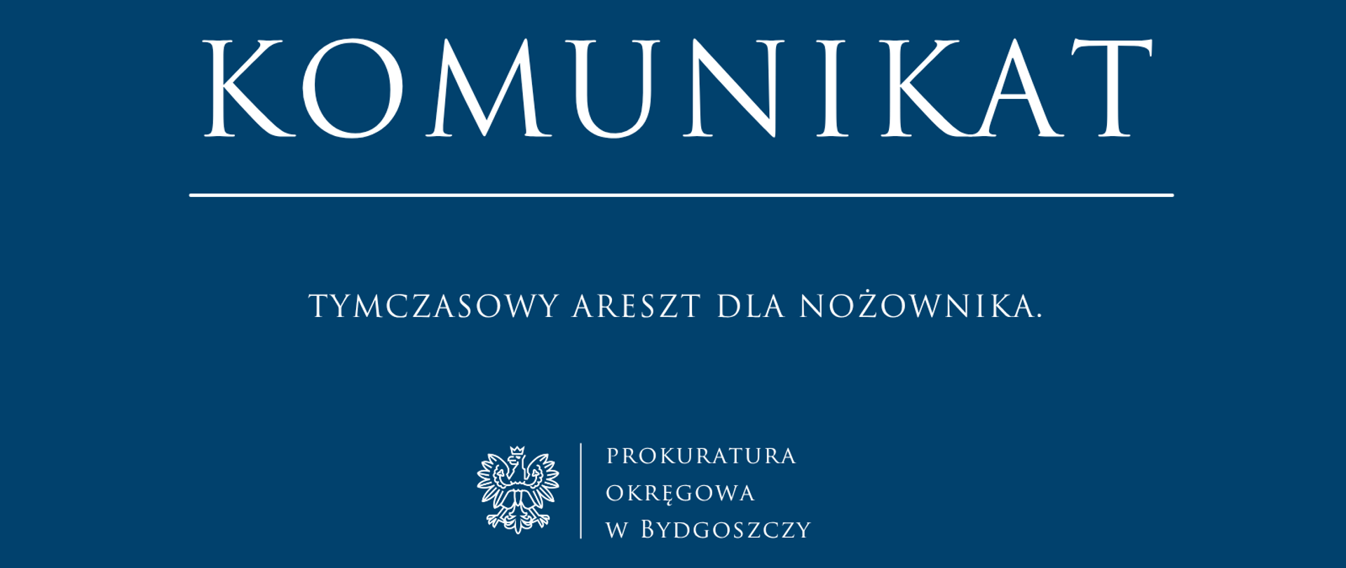 TYMCZASOWY ARESZT DLA NOŻOWNIKA.