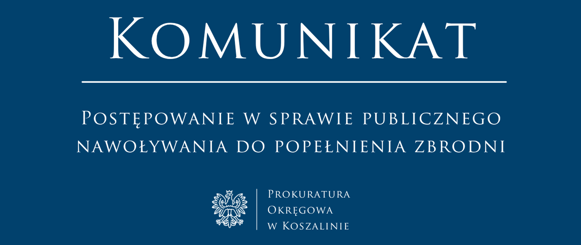Postępowanie w sprawie publicznego nawoływania do popełnienia zbrodni