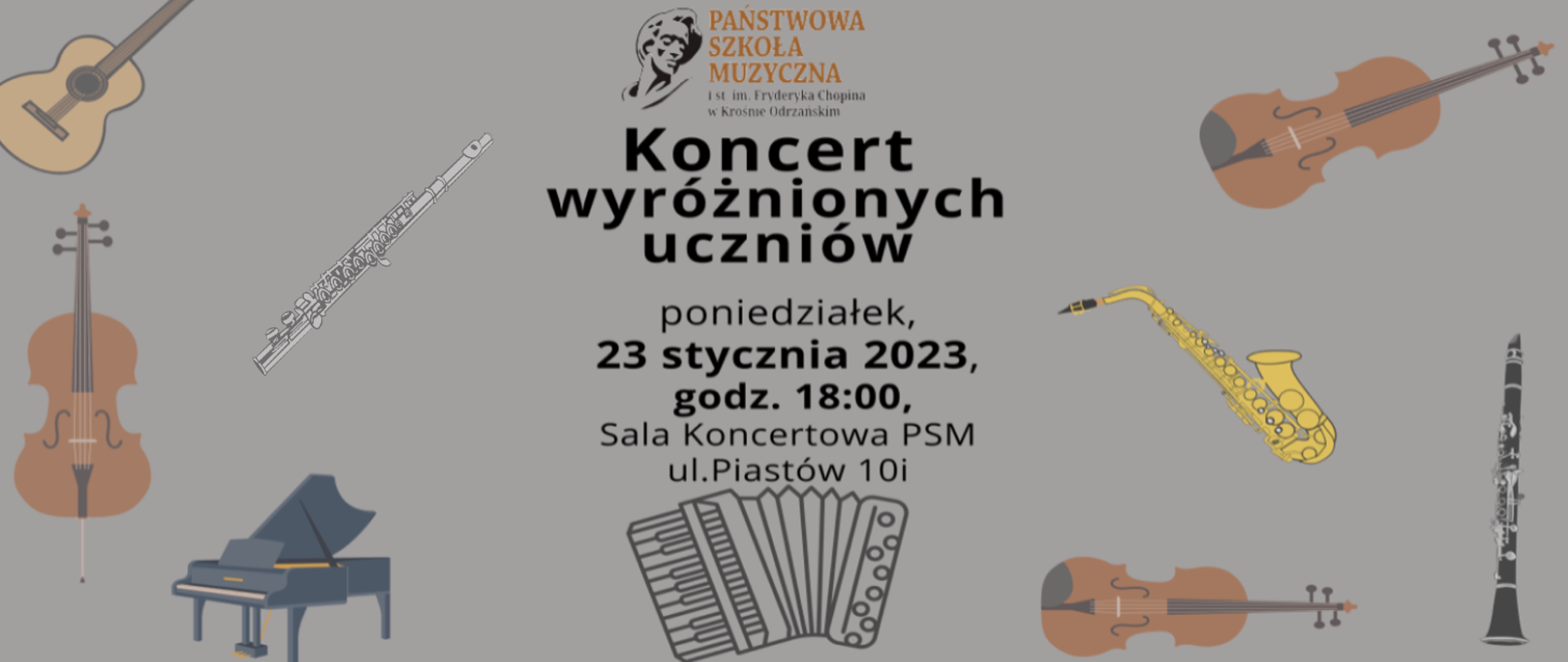 Grafika. Baner obwieszcza koncert, na którym zaprezentują się uczniowie wszystkich klas instrumentów. Ozdobiony jest kolorowymi grafikami instrumentów, na których można uczyć się w szkole. Wydarzenie odbędzie się 23 stycznia 2023 roku, o godzinie 18:00 w Sali Koncertowej Szkoły. 