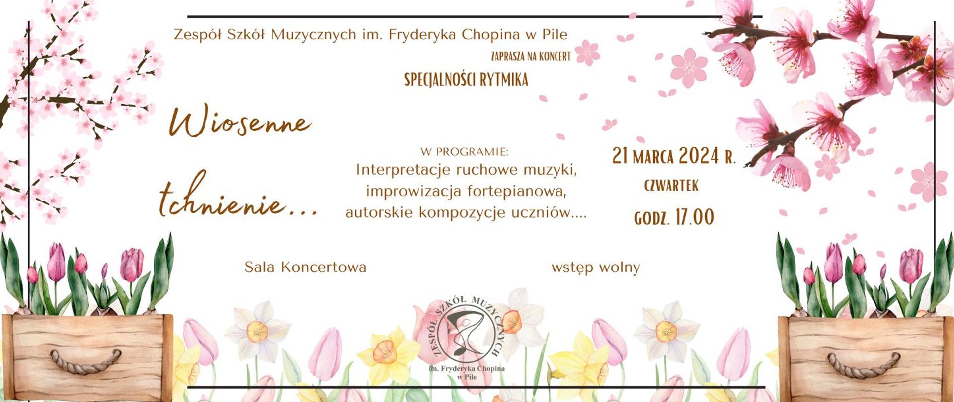 Na beżowym tle ramka z kwiatów wiosennych oraz opis: specjalność rytmika zaprasza na koncert „wiosenne tchnienie…” 21 marca 2024. godz. 17.00. Wstęp wolny. Zapraszamy