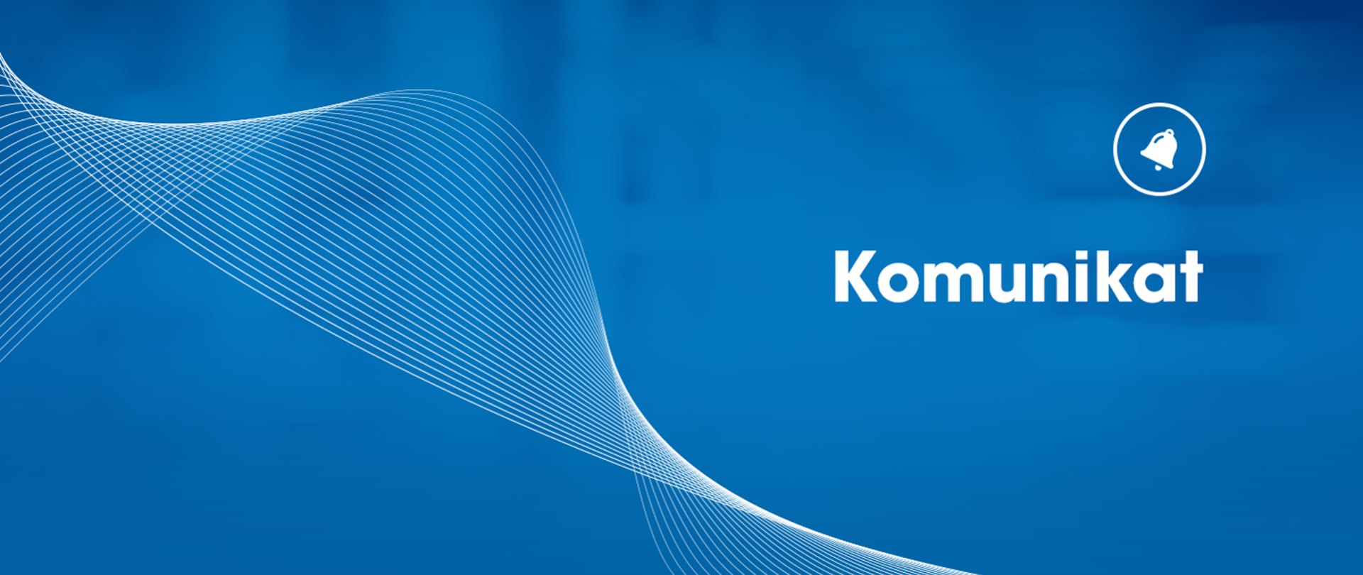 Napis "komunikat" w prostokątnej ramce koloru niebieskiego.