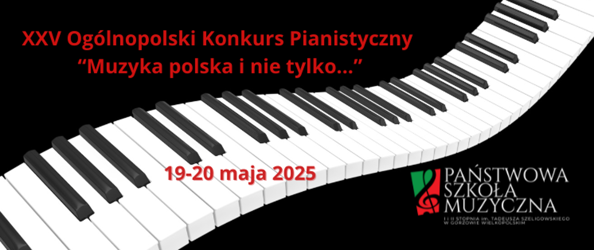 Na czarnym tle klawiatura fortepianu. W lewym górnym rogu czerwony napis z informacją o konkursie, w lewym dolnym - logo szkoły