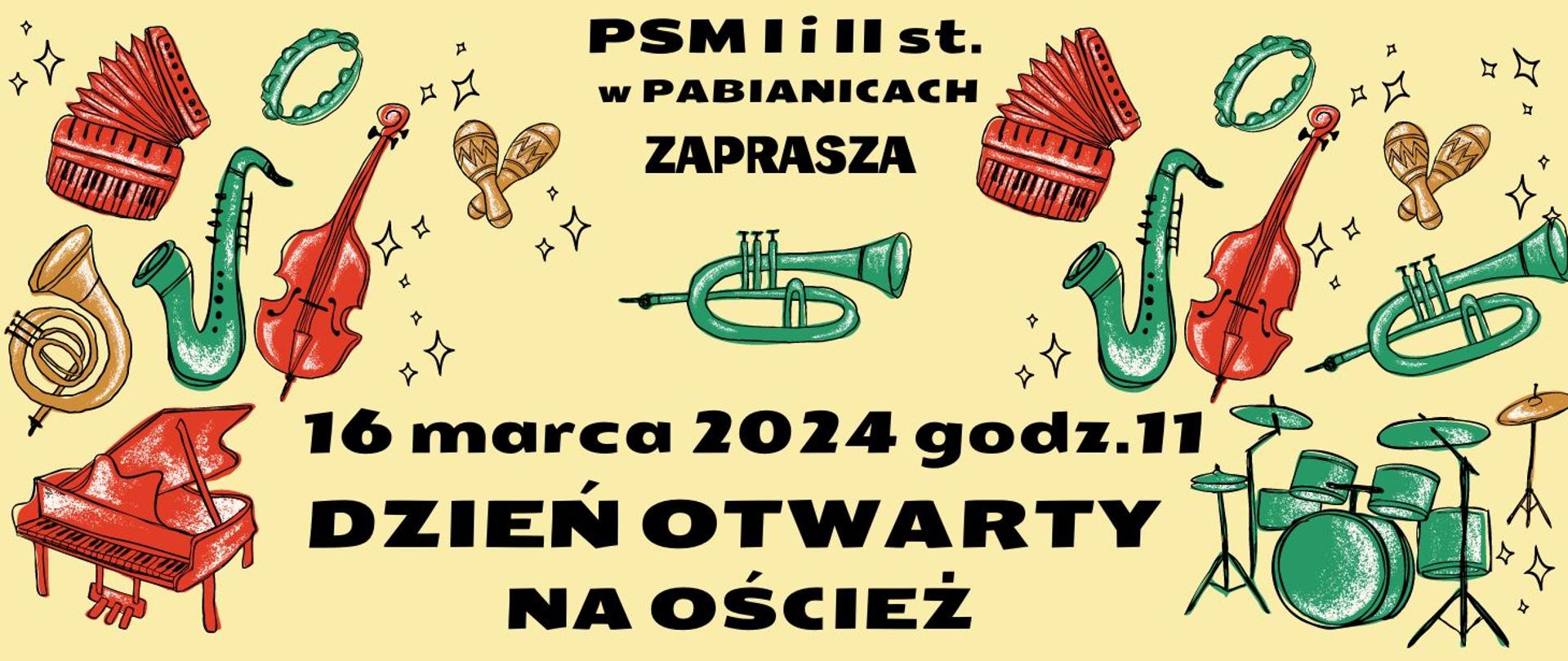 Na jasnożółtym tle czerwone , zielone i pomarańczowe obrazki instrumentów muzycznych. , na dole informacje o miejscu i dacie - sobota 16 marca 2024 r. godz.11.00. i tytuł Dzień otwarty na oścież