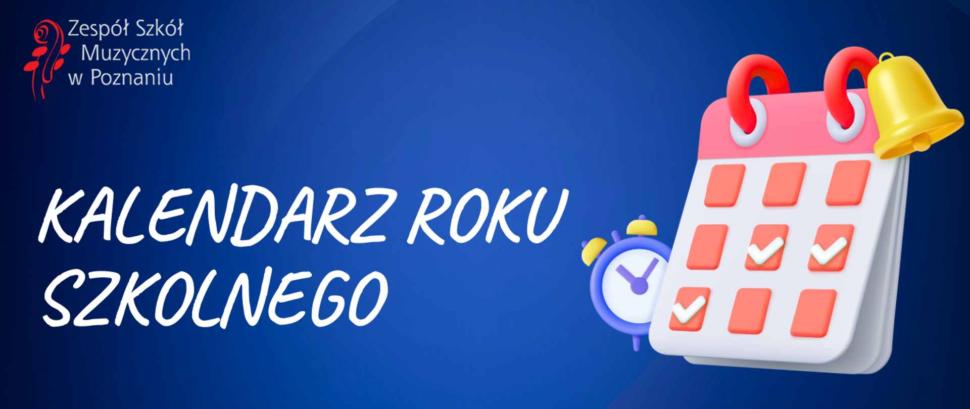 Baner na niebieskim tle z logo ZSM, grafiką kalendarza i napisem: KALENDARZ ROKU SZKOLNEGO