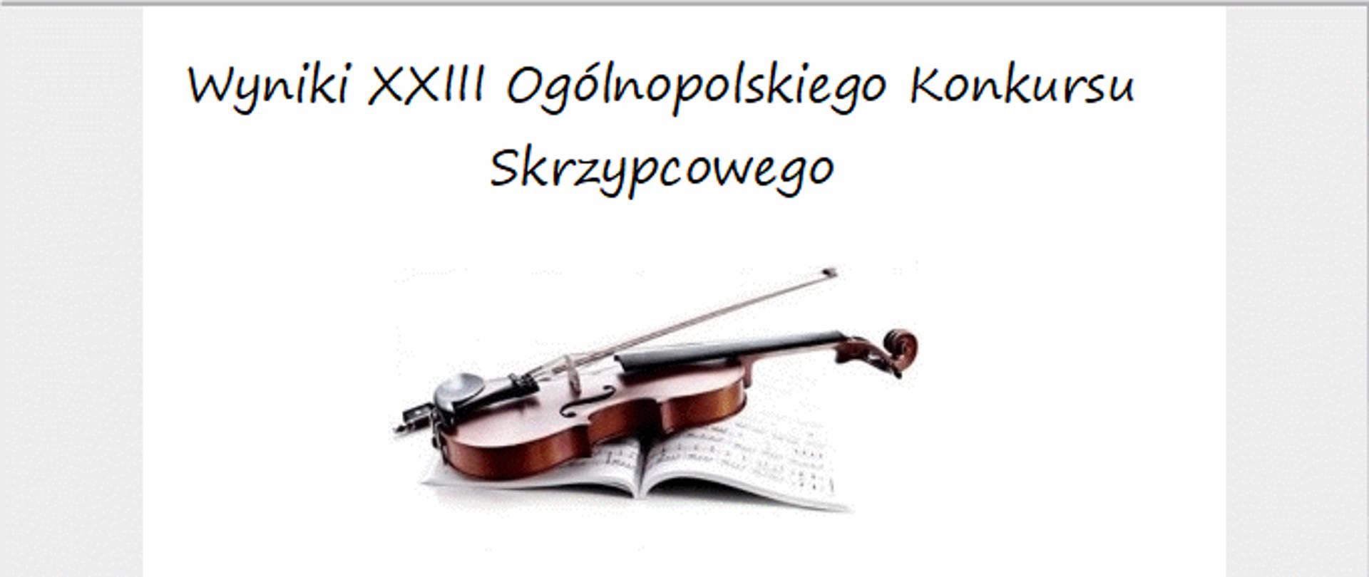 Wyniki XXIII Ogólnopolskiego Konkursu Skrzypcowego
