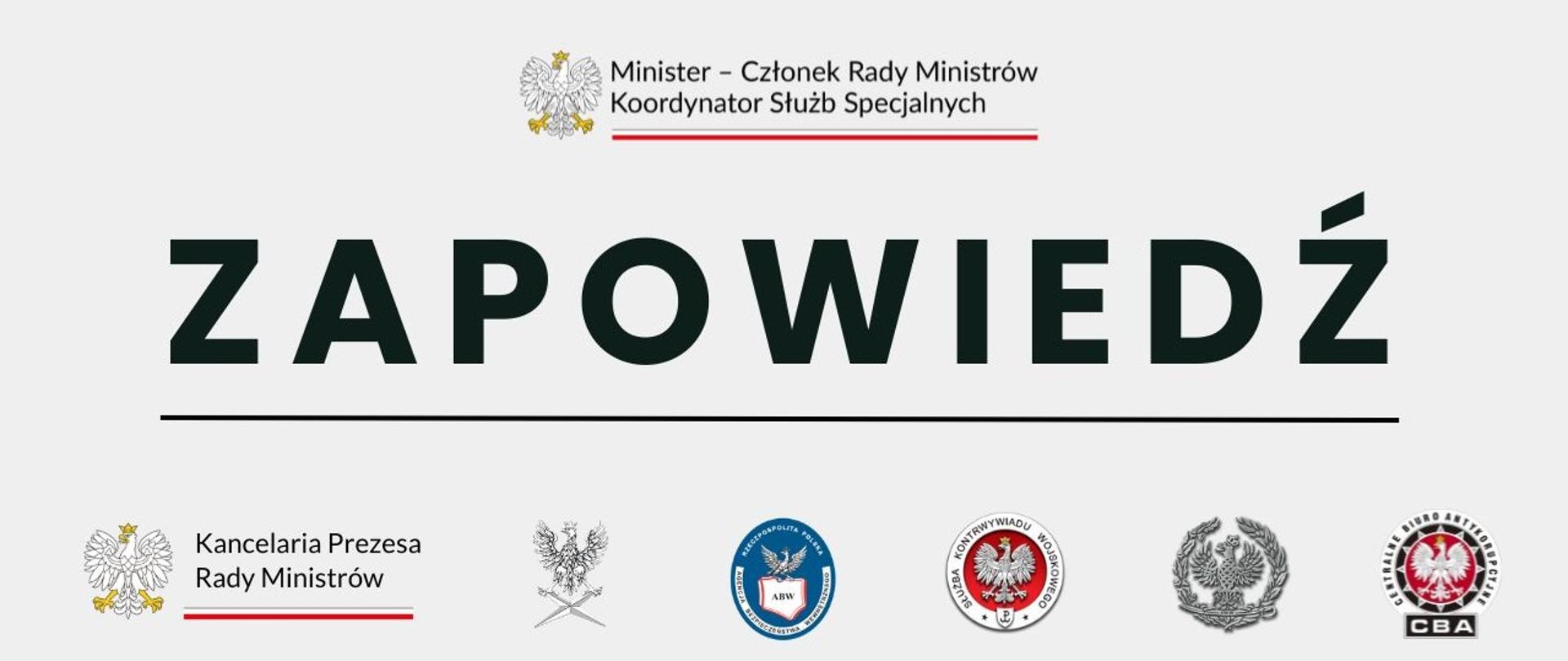 Zapowiedź Ministra Koordynatora Służb Specjalnych