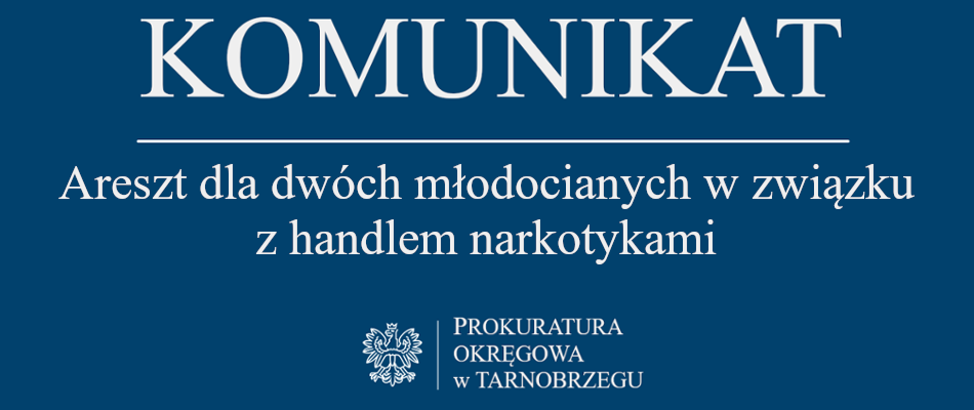 Komunikat Rzecznika Prasowego z dnia 25 czerwca 2026r. - areszt dla dwóch młodocianych w związku z handlem narkotykami