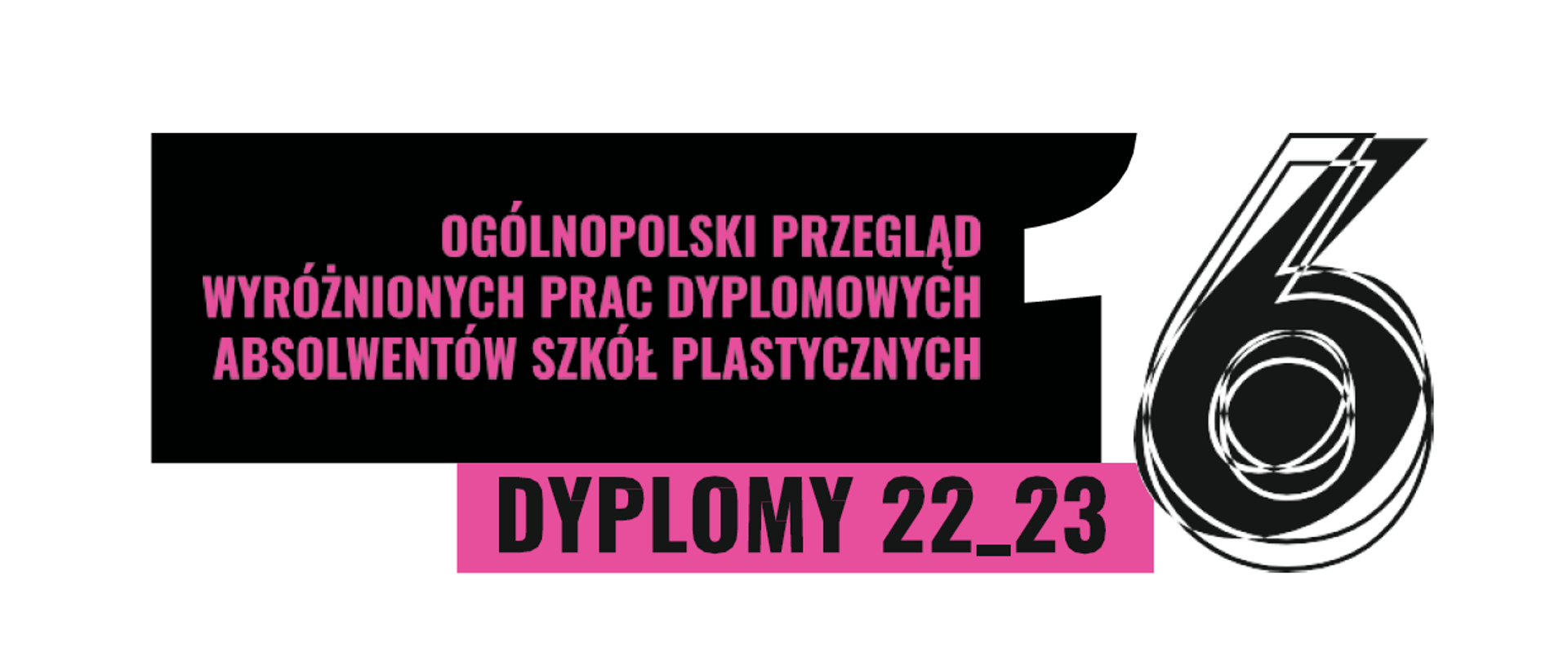 16 Ogólnopolski przegląd wyróżnionych prac dyplomowych absolwentów szkół plastycznych