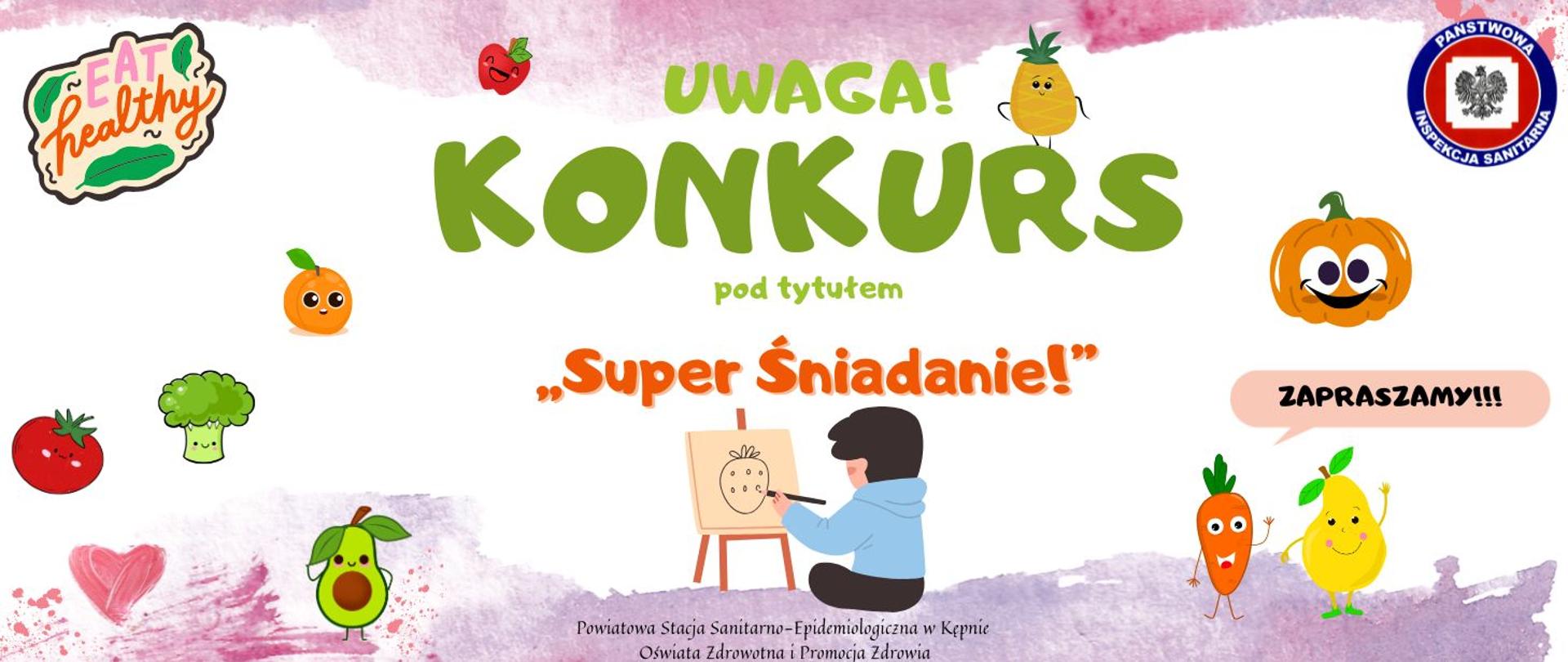 Wojewódzki konkurs pod tytułem „SUPER ŚNIADANIE!” w ramach projektu „Talerz Zdrowego Żywienia”