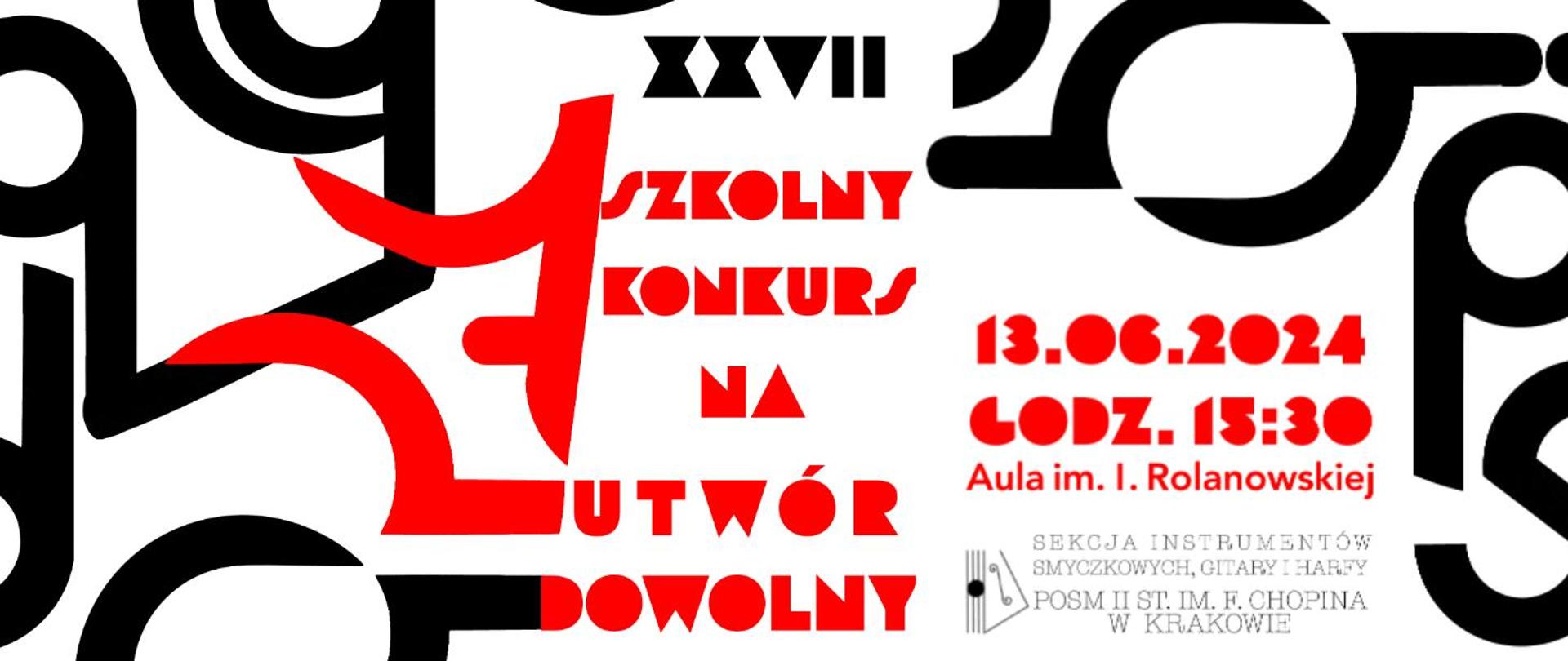 Plakat, białe tło, czerwono-czarne napisy i nuty, tekst: XXVII Szkolny Konkurs na Utwór Dowolny, 13.06.2024, godz. 15:30