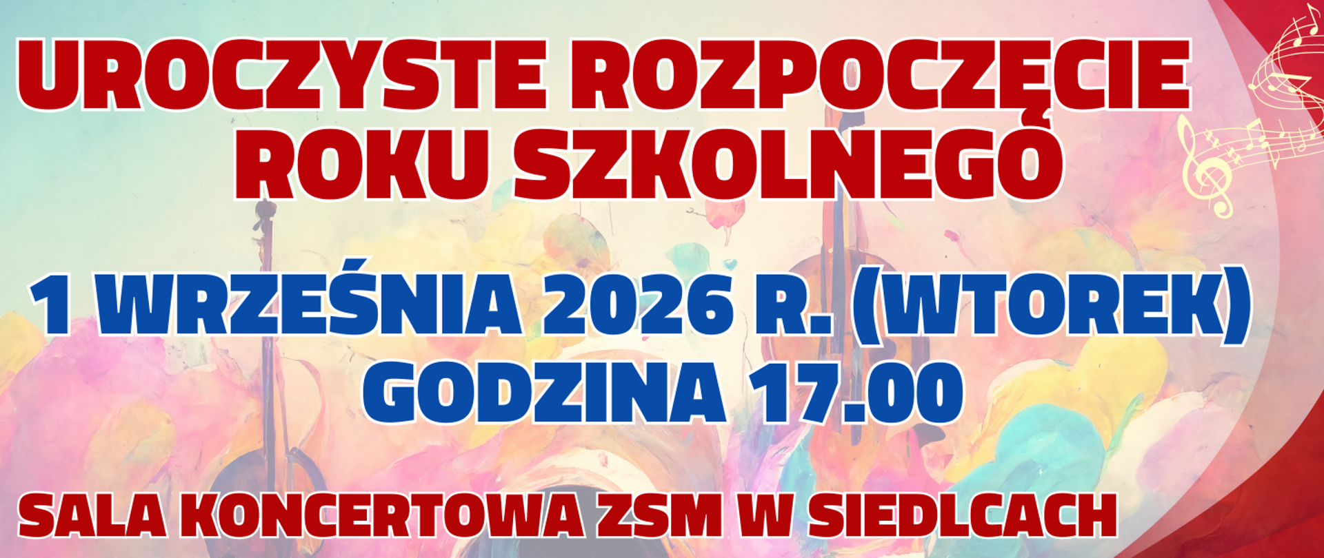 baner kolorowe malowane tło muzyczne oraz informacja o rozpoczęciu roku szkolnego