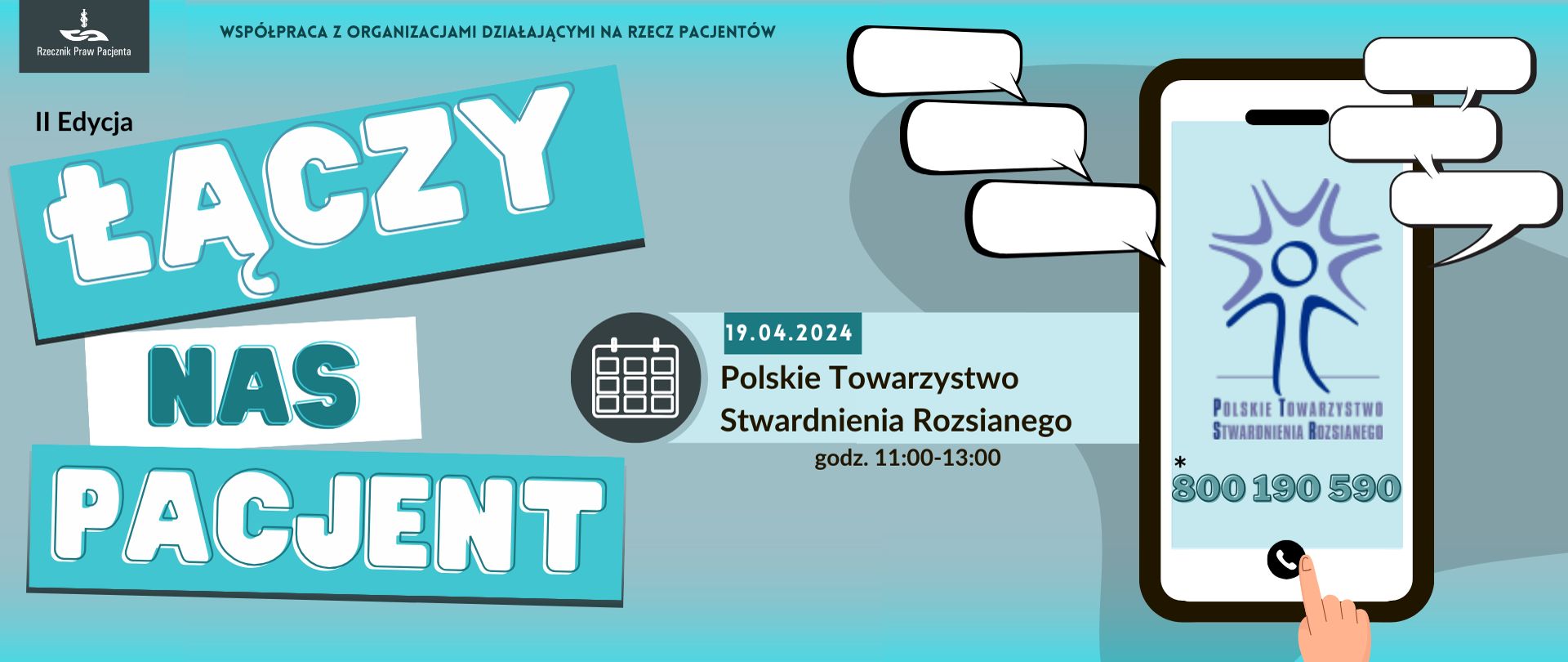 Baner łaczy nas pacjent. Polskie Towarzystwo Stwardnienia Rozsianego 19.94.2024, godz. 11:00-13:00