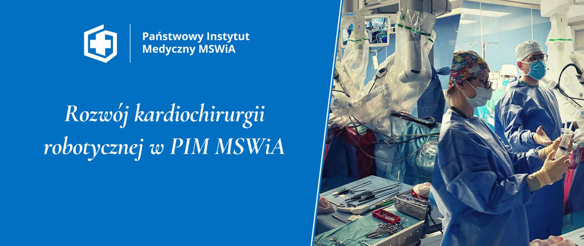 Rozwój kardiochirurgii robotycznej w PIM MSWiA 