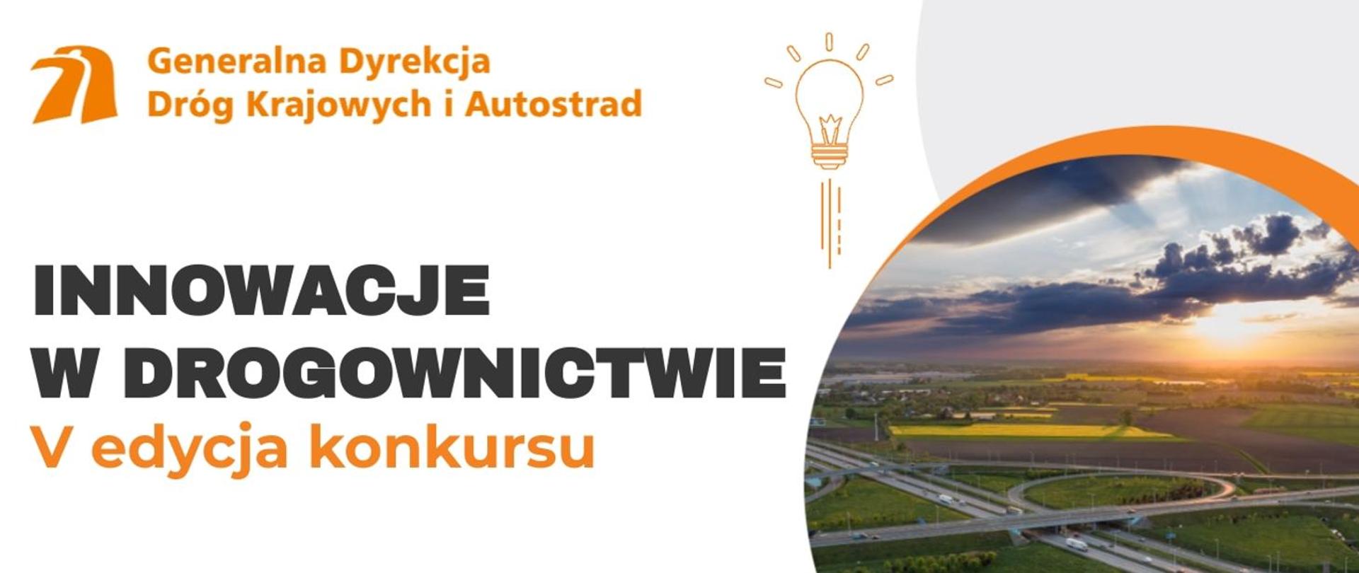 Plakat konkursu Innowacje w drogownictwie, na zdjęciu węzeł drogowy, w tle zachodzące słońce