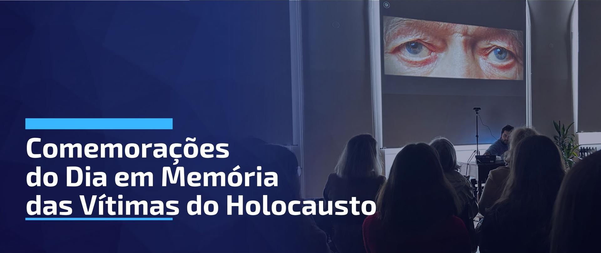 Dia em Memória das Vítimas do Holocausto