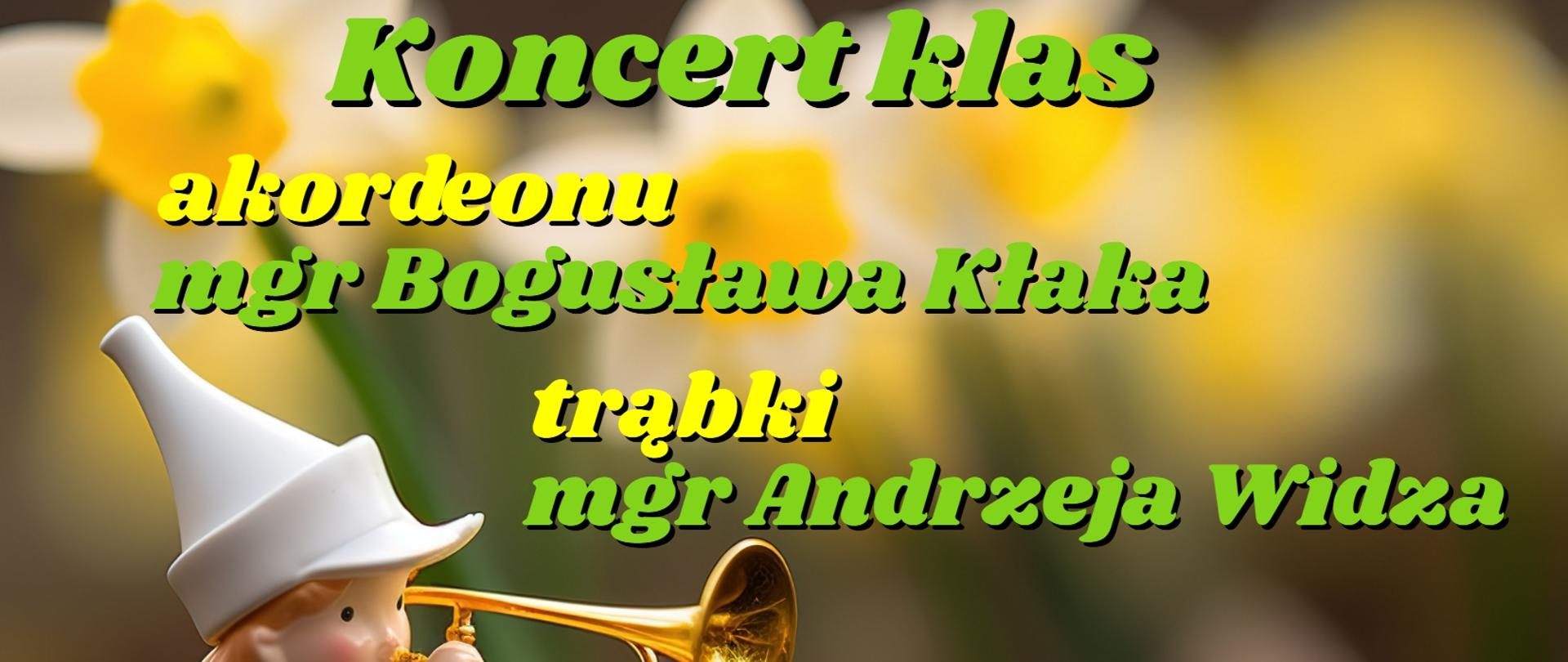 Zdjęcie przedstawiające na głównym planie figurkę dziecka ubraną na biało, trzymającą trąbkę, na tle kwiatów. W tle napis: "Koncert klas akordeonu mgr Bogusława Kłaka i trąbki mgr Andrzeja Widza odbędzie się 25 maja 2023 r. o godz. 17.00 w auli PSM".
