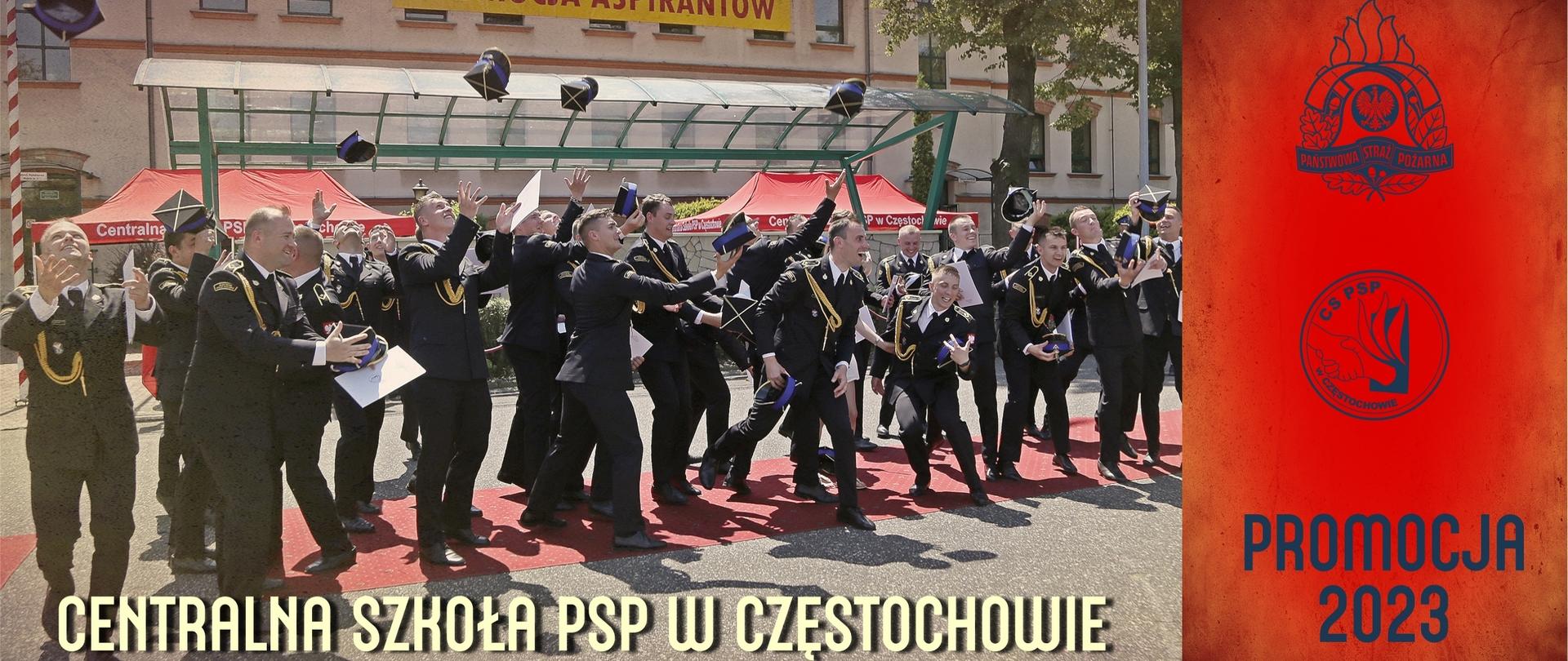 Zaproszenie na uroczystość promocji absolwentów Centralnej Szkoły PSP w Częstochowie w formie zdjęcia przedstawiającego aspirantów na placu wewnętrznym Szkoły podrzucających do góry rogatywki w tle na budynku widoczny żółty baner z czerwonym napisem "Promocja Aspirantów" na dole zdjęcia biały napis Centralna Szkoła PSP w Częstochowie. Po prawej stronie na czerwonym tle logo PSP, poniżej logo CS PSP, poniżej napis "Promocja 2023"
