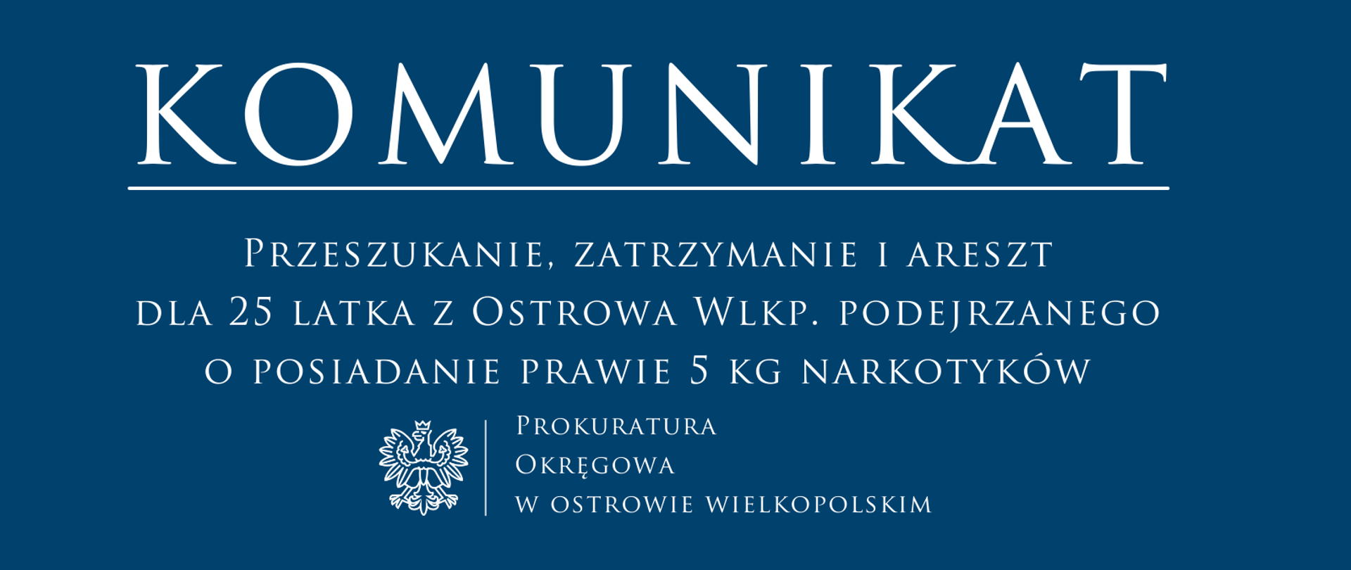 Przeszukanie, zatrzymanie i areszt dla 25 latka z Ostrowa Wlkp. podejrzanego o posiadanie prawie 5 kg narkotyków