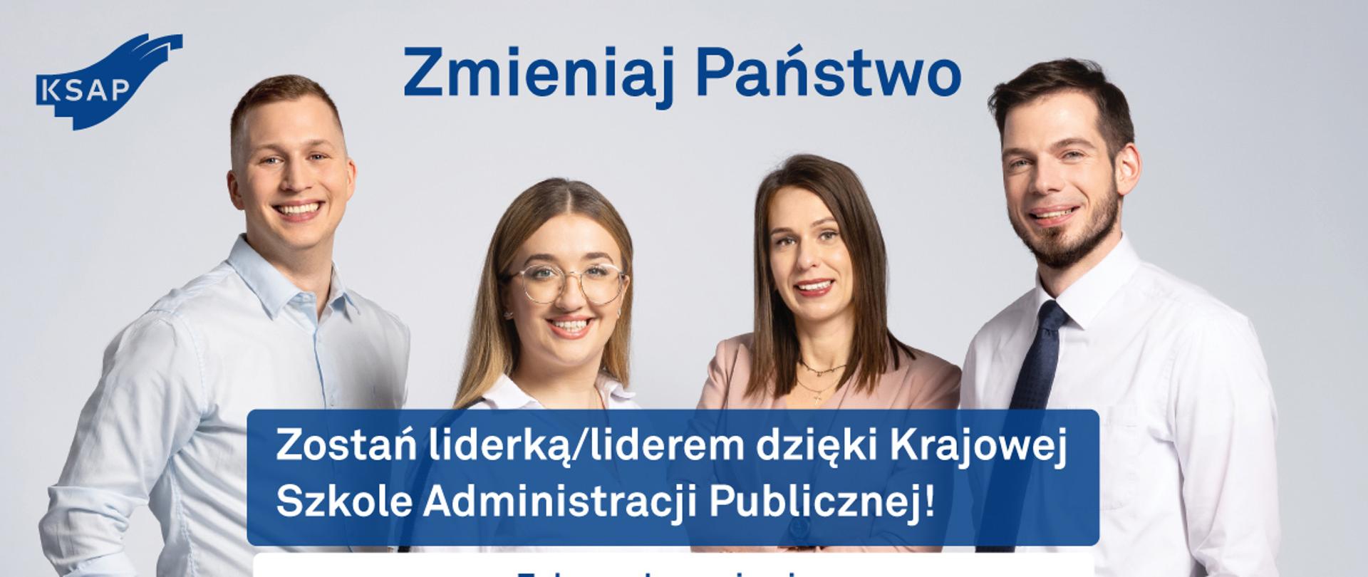 Grafika promująca rekrutację do Krajowej Szkoły Administracji Publicznej - cztery uśmiechnięte osoby z treścią zaproszenia