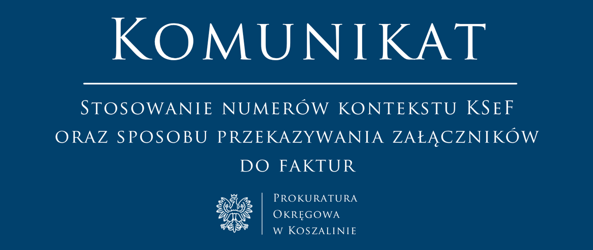 Stosowanie numerów kontekstu KSeF oraz sposobu przekazywania załączników do faktur