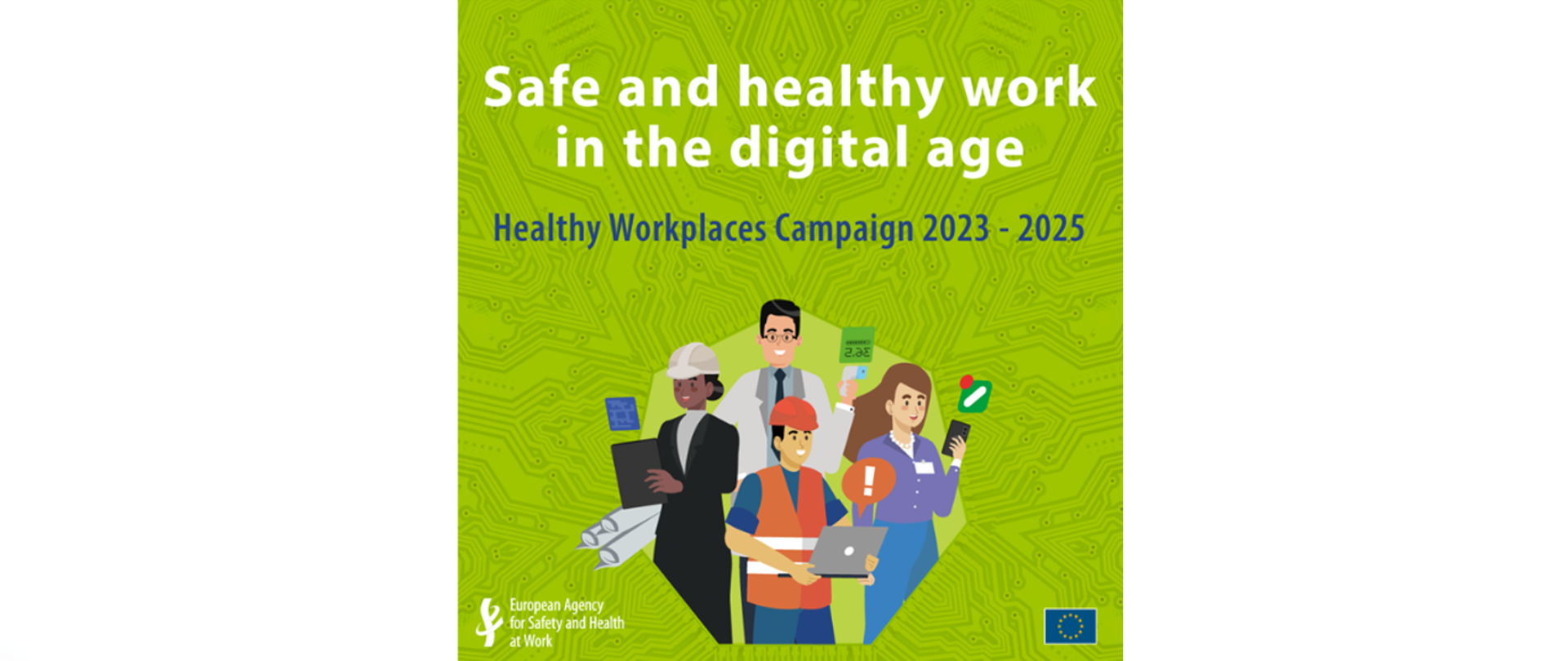Kampania na rzecz zdrowego miejsca pracy "Bezpieczeństwo w świecie cyfrowym"