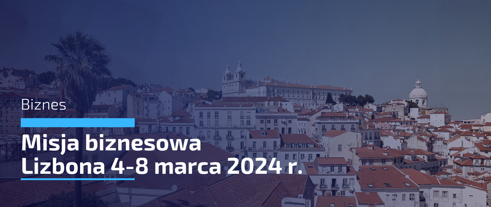 Misja biznesowa do Lizbony