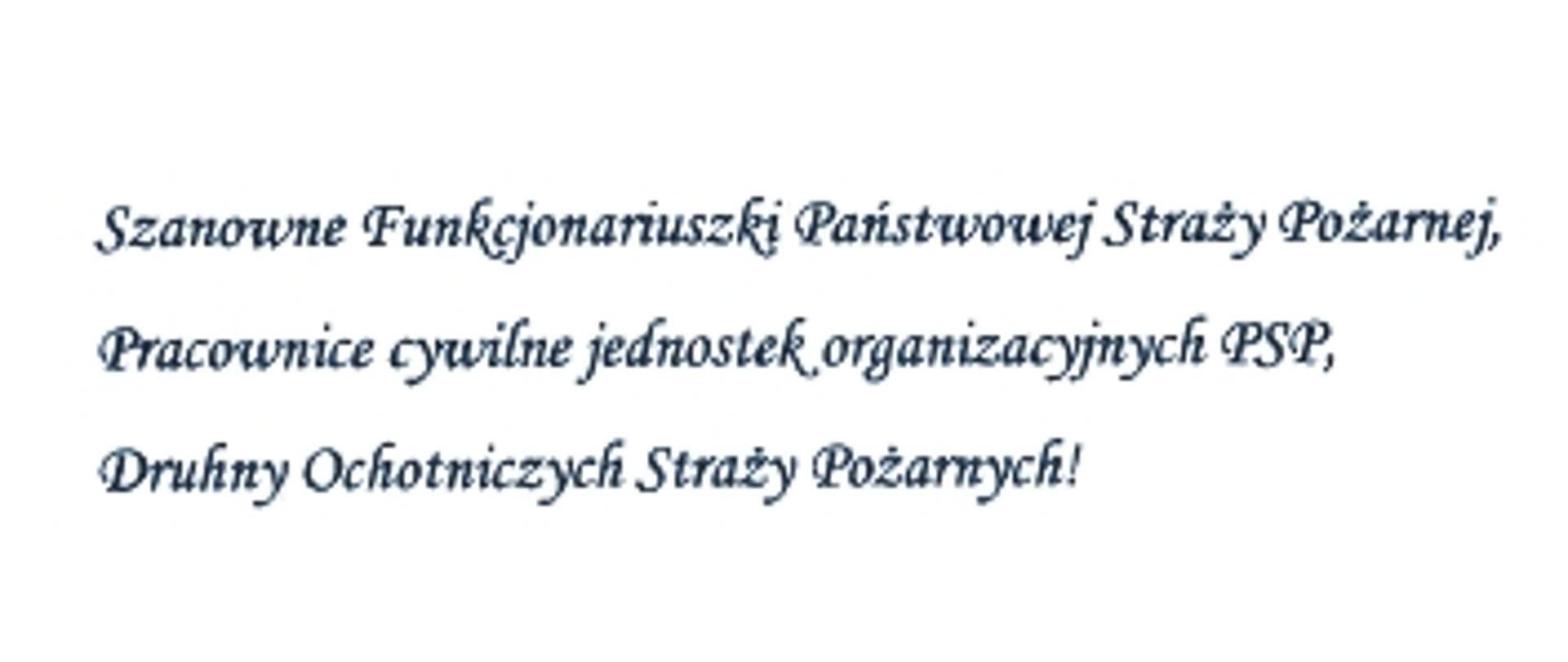 Życzenia Mazowieckiego Komendanta Wojewódzkiego PSP z okazji Dnia Kobiet.