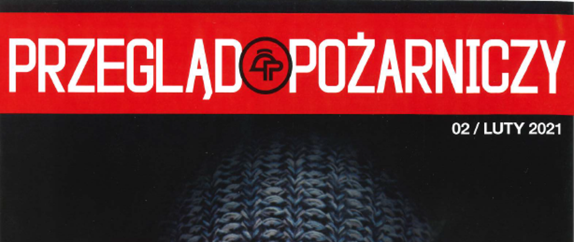 baner z napisem Przegląd Pożarniczy 